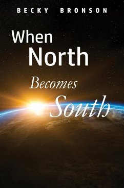 When North Becomes South - Bronson, Becky