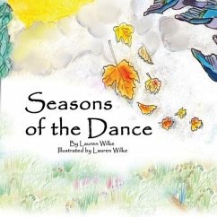 Seasons of the Dance: An Irish Folk Tale - Wilke, Lauren T.