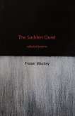 The Sudden Quiet