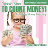Teach Kids To Count Money! - Counting... - Bild 1