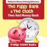 The Piggy Bank & The Clock - Time And... - Bild 1