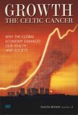 Growth: The Celtic Cancer Growth: The Celtic Cancer