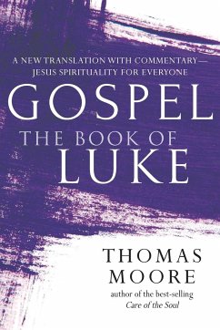 Gospel-The Book of Luke - Moore, Thomas
