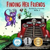 Finding Her Friends: Butterfly Princess Book 2