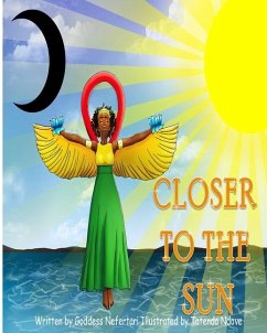 Closer to the Sun - Nefertari, Goddess