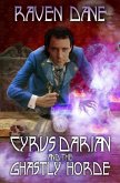 Cyrus Darian and the Ghastly Horde