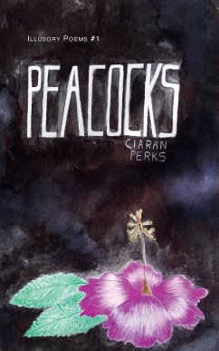 Peacocks - Perks, Ciaran