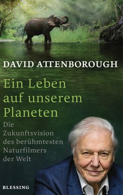 Ein Leben auf unserem Planeten (eBook, ePUB) - Attenborough, David