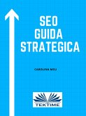 SEO - Guida Strategica (eBook, ePUB)