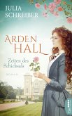 Arden Hall - Zeiten des Schicksals (eBook, ePUB)