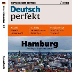 Deutsch lernen Audio - Hamburg, Ausflug in die Elbmetropole (MP3-Download) - Begisheva, Alia