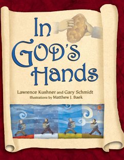 In God's Hands - Kushner, Rabbi Lawrence; Schmidt, Gary