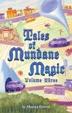 Tales of Mundane Magic