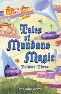 Tales of Mundane Magic - Krevat, Shaina