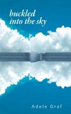 Buckled Into the Sky: Volume 284