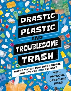 Drastic Plastic & Troublesome Trash - Wilson, Hannah