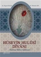 Hüseyin Hulus Divani - Kiycak, Özgür; Ari, Ramazan