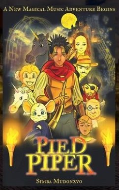 Pied Piper: The New Adventures Of Pied Piper Of Hamelin - Mudonzvo, Simba