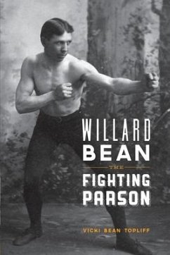 Willard Bean The Fighting Parson: The Rebirth of Mormonism in Palmyra - Topliff, Vickie Bean