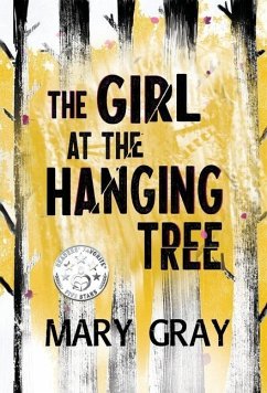 The Girl at the Hanging Tree - Gray, Mary