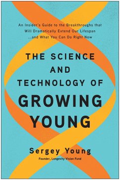 buecher.de | The Science and Technology of Growing Young