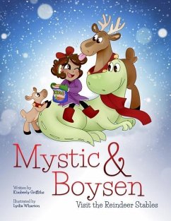 Mystic and Boysen Visit the Reindeer Stables - Griffiths, Kimberly