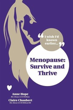 Menopause: Survive and Thrive - Hope, Anne; Chaubert, Claire