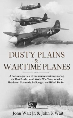 Dusty Plains & Wartime Planes - Wait, John; Wait, John