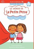 Le Héros de la Petite Pétra: Litte Petra's Hero