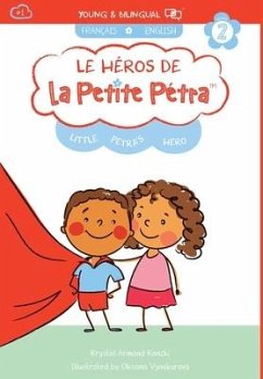 Le Héros de la Petite Pétra: Litte Petra's Hero - Armand Kanzki, Krystel