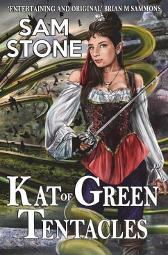 Kat of Green Tentacles - Stone, Sam