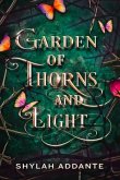 Garden of Thorns and Light