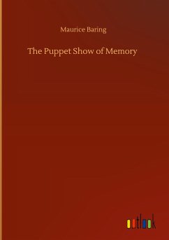 The Puppet Show of Memory - Baring, Maurice