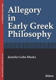 Allegory in Early Greek Philosophy (eBook, ePUB)
