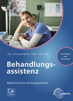 Medizinische Fachangestellte, Behandlungsassistenz, m. 1 Buch, m. 1 Online-Zugang - Behandlungsassistenz