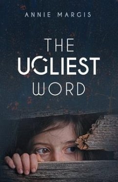 The Ugliest Word - Margis, Annie