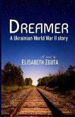Dreamer: A Ukrainian World War II story