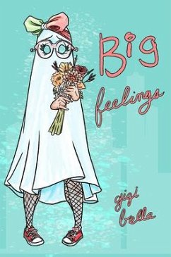 Big Feelings - Bella, Gigi
