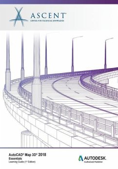 AutoCAD Map 3D 2018 Essentials: Autodesk Authorized Publisher - Ascent -. Center For Technical Knowledge