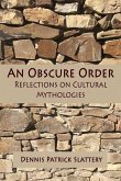An Obscure Order: Reflections on Cultural Mythologies