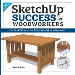 Sketchup Success for Woodworkers - Heim, David