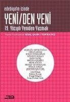 Edebiyatin Izinde - Yeniden Yeni - 19. Yüzyili Yeniden Yazmak - Sahin, Seval; Ikiz, Tevfika