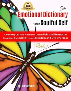 The Emotional Dictionary to the Soulful Self: Stand in the Power of You! - Essawova, Ingrid