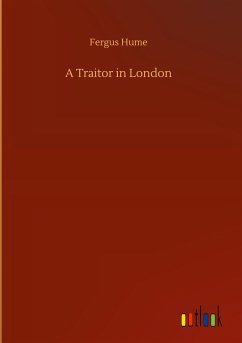 A Traitor in London - Hume, Fergus