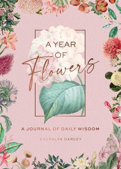 A Year of Flowers - Darcey, Cheralyn