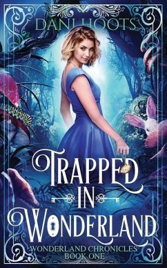 Trapped in Wonderland - Hoots, Dani