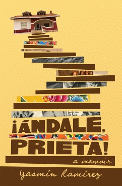 ¡Ándale, Prieta! - Ramírez, Yasmín