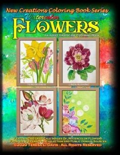 New Creations Coloring Book Series: Watercolor Flowers - Davis, Teresa