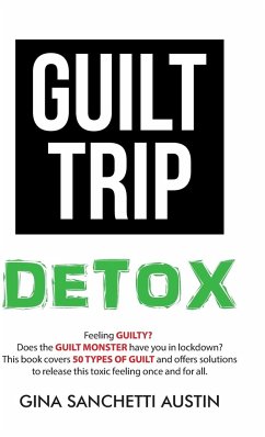 Guilt Trip Detox - Austin, Gina Sanchetti