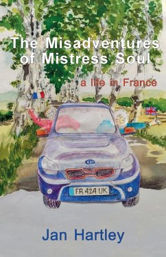 The Misadventures of Mistress Soul - Hartley, Jan